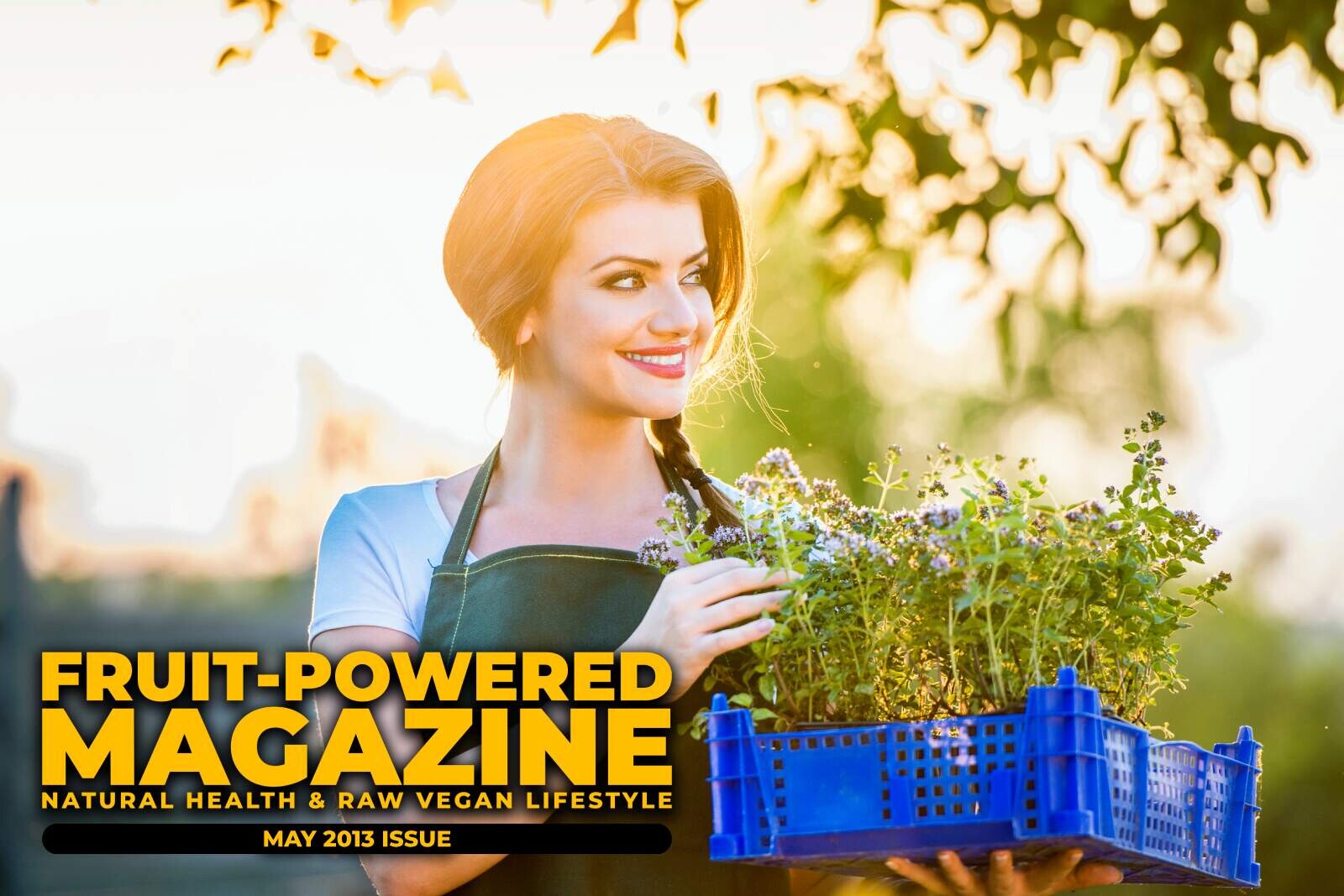 Fruit-Powered Magazine: May 2013