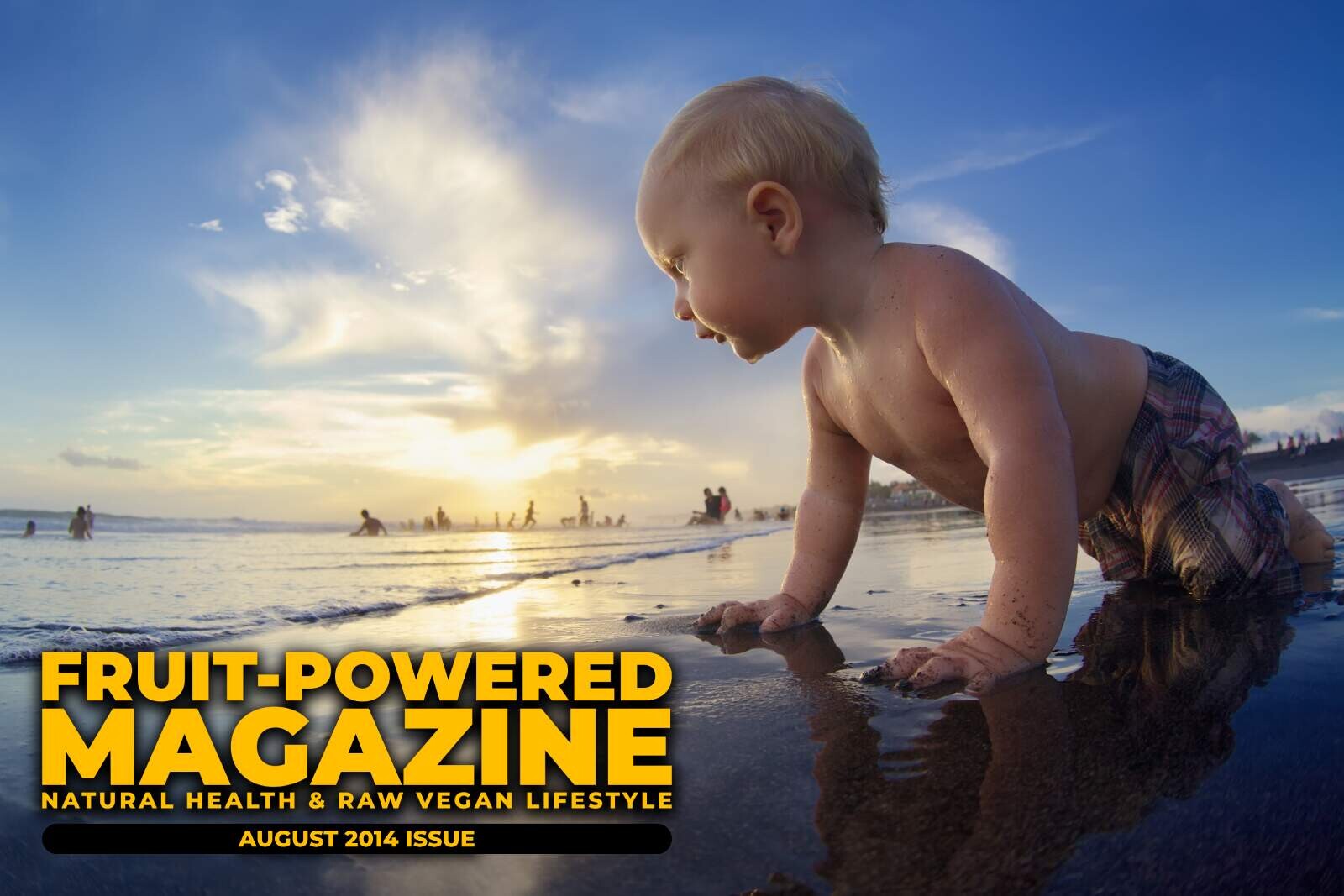 Fruit-Powered Magazine: August 2014