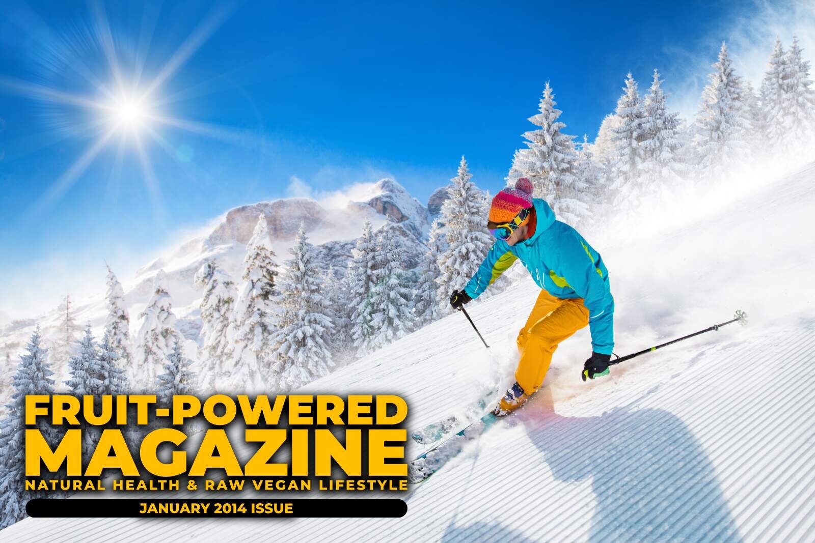 Fruit-Powered Magazine: January 2014