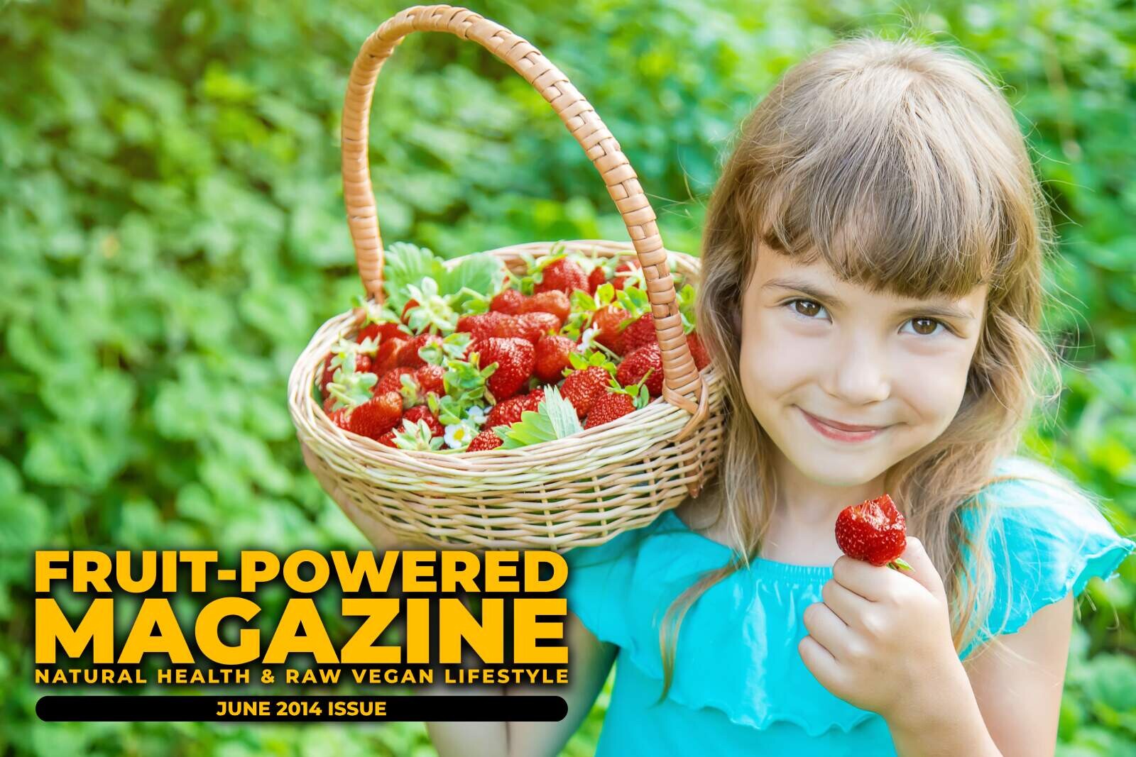 Fruit-Powered Magazine: June 2014