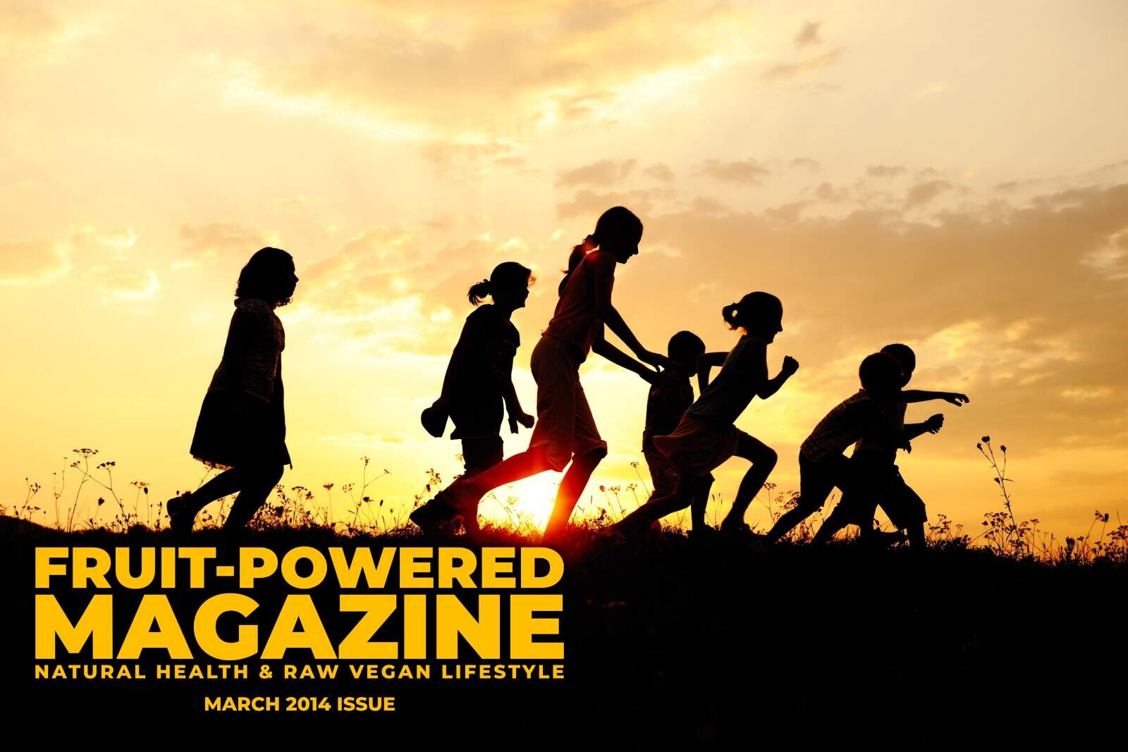 Fruit-Powered Magazine: March 2014
