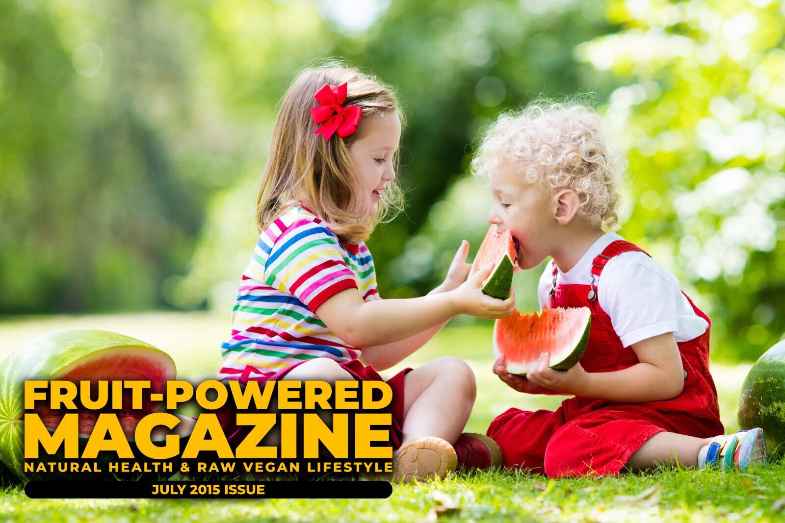 Fruit-Powered Magazine: July 2015