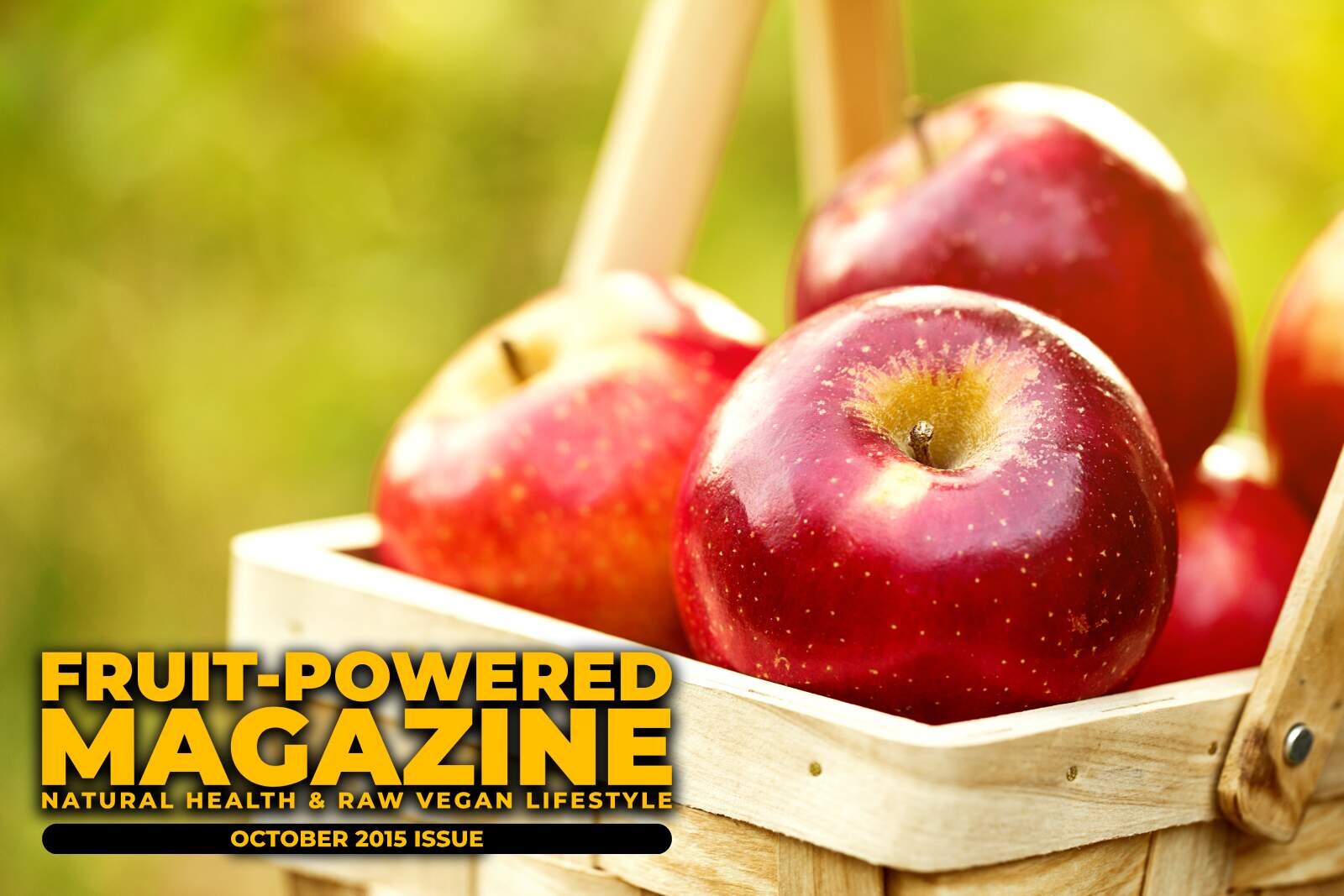 Fruit-Powered Magazine: October 2015